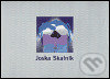 Kniha: Joska Skalník (Joska Skalník). Gallery, 2004 Kniha: Joska Skalník (Joska Skalník). Gallery, 2004