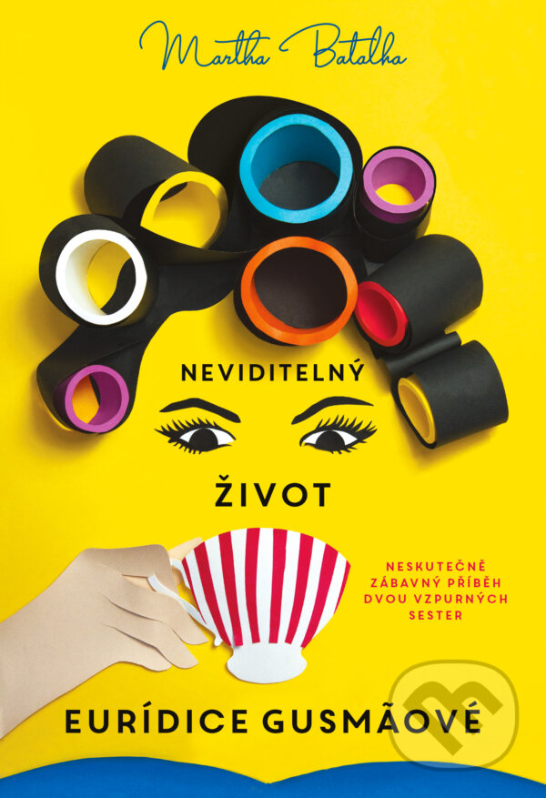 E-kniha: Neviditelný život Euridice Gusmaové (Martha Batalha). XYZ, 2019 E-kniha: Neviditelný život Euridice Gusmaové (Martha Batalha). XYZ, 2019