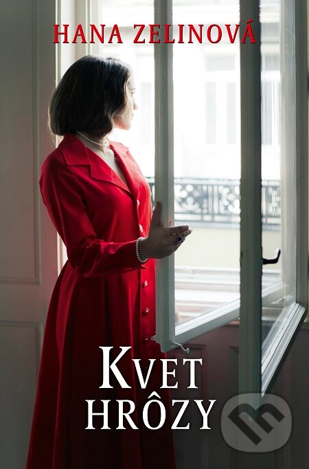 E-kniha: Kvet hrôzy (Hana Zelinová). Slovenský spisovateľ, 2019 E-kniha: Kvet hrôzy (Hana Zelinová). Slovenský spisovateľ, 2019