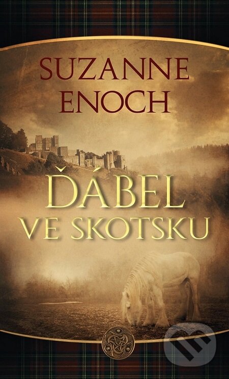 E-kniha: Ďábel ve Skotsku (Suzanne Enoch). Baronet, 2019 E-kniha: Ďábel ve Skotsku (Suzanne Enoch). Baronet, 2019