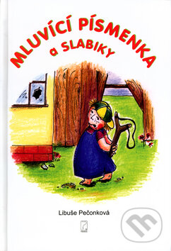 Kniha: Mluvící písmenka a slabiky (Cecílie Kudělová a Libuše Pečonková). Poradca s.r.o., 2003 Kniha: Mluvící písmenka a slabiky (Cecílie Kudělová a Libuše Pečonková). Poradca s.r.o., 2003