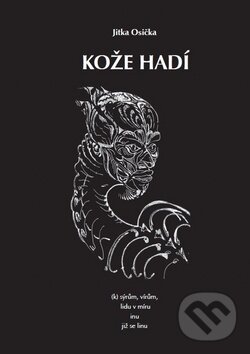 Kniha: Kože hadí (Jitka Osička). MaHa, 2019 Kniha: Kože hadí (Jitka Osička). MaHa, 2019