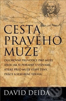 Cesta pravého muže - David Deida, Synergie, 2018