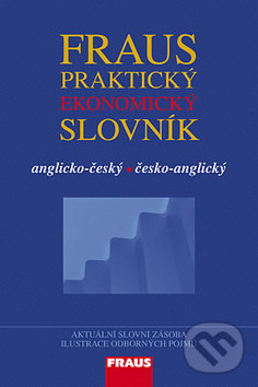 Kniha: Praktický ekonomický slovník (Fraus). Fraus Kniha: Praktický ekonomický slovník (Fraus). Fraus