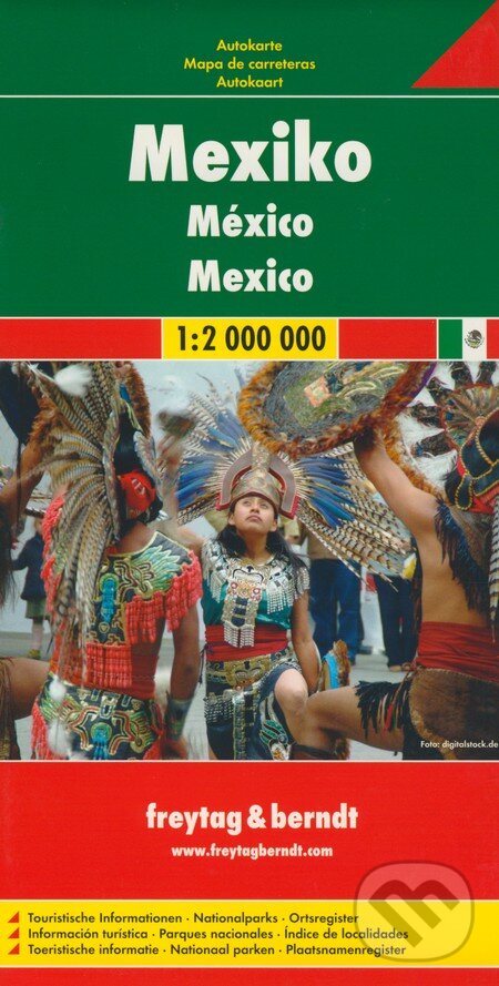 Mexiko 1:2 000 000 (freytag&berndt). freytag&berndt, 2013 Mexiko 1:2 000 000 (freytag&berndt). freytag&berndt, 2013