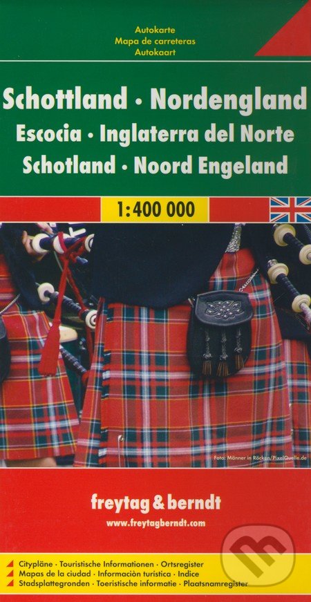 Škótsko, Severné Anglicko 1:400 000, freytag&berndt, 2013