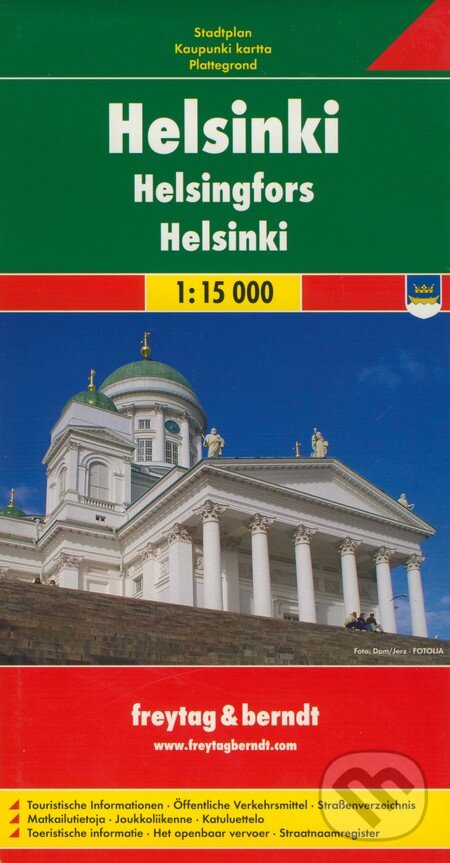 Helsinki 1:15 000 (freytag&berndt). freytag&berndt, 2016 Helsinki 1:15 000 (freytag&berndt). freytag&berndt, 2016