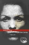 Kniha: Alabama Song (Leroy M. Gilles). Odeon CZ, 2008 Kniha: Alabama Song (Leroy M. Gilles). Odeon CZ, 2008