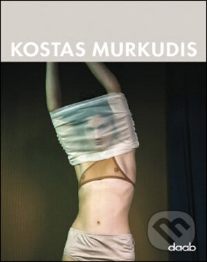 Kniha: Kostas Murkudis (Daab). Daab, 2009 Kniha: Kostas Murkudis (Daab). Daab, 2009