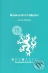 Kniha: Náměstí Bratří Mašínů (David Drábek). Větrné mlýny, 2009 Kniha: Náměstí Bratří Mašínů (David Drábek). Větrné mlýny, 2009