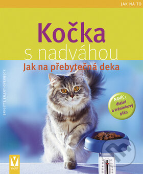 Kniha: Kočka s nadváhou (Brigite Eilert-Overbeck). Vašut, 2009 Kniha: Kočka s nadváhou (Brigite Eilert-Overbeck). Vašut, 2009