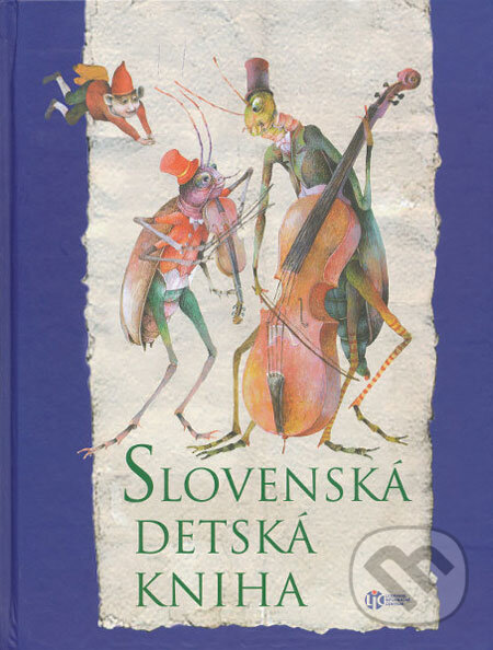 Kniha: Slovenská detská kniha (Autorský kolektív). Slovenské literárne centrum, 2008 Kniha: Slovenská detská kniha (Autorský kolektív). Slovenské literárne centrum, 2008