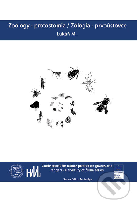 Kniha: Zoology - protostomia/Zoológia - prvoústovce (Martin Lukáň). Ústav vysokohorskej biológie Žilinskej univerzity Kniha: Zoology - protostomia/Zoológia - prvoústovce (Martin Lukáň). Ústav vysokohorskej biológie Žilinskej univerzity