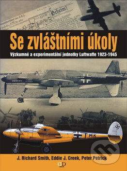Kniha: Se zvláštními úkoly (J. Richard Smith a kolektív). Deus, 2009 Kniha: Se zvláštními úkoly (J. Richard Smith a kolektív). Deus, 2009