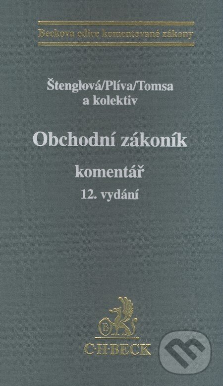 Kniha: Obchodní zákoník (Ivana Štenglová, Miloš Tomsa a Stanislav Plíva). C. H. Beck, 2009 Kniha: Obchodní zákoník (Ivana Štenglová, Miloš Tomsa a Stanislav Plíva). C. H. Beck, 2009
