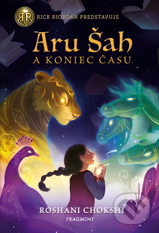 Kniha: Aru Šah a koniec času (Roshani Chokshi). Fragment, 2019 Kniha: Aru Šah a koniec času (Roshani Chokshi). Fragment, 2019