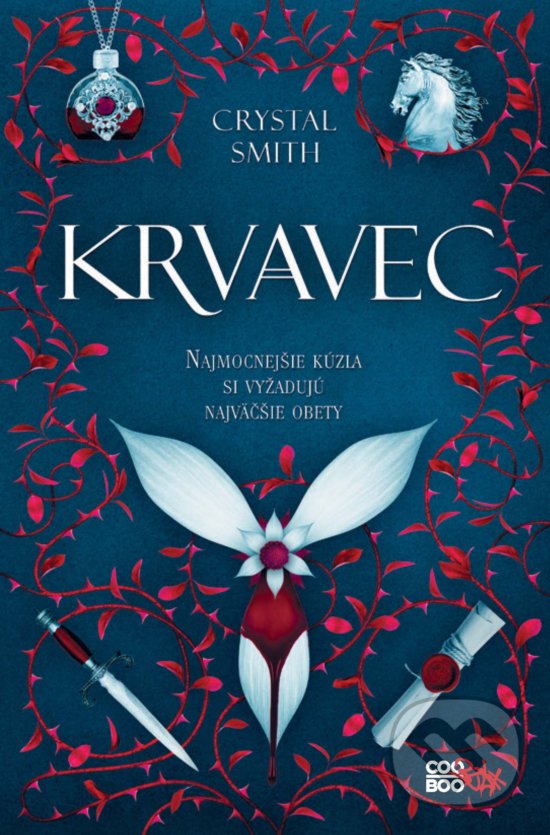 Kniha: Zväzky mágie: Krvavec (Crystal Smith). CooBoo SK, 2020 Kniha: Zväzky mágie: Krvavec (Crystal Smith). CooBoo SK, 2020
