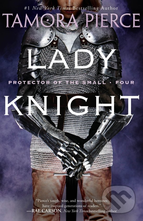 Kniha: Lady Knight (Tamora Pierce). Ember, 2004 Kniha: Lady Knight (Tamora Pierce). Ember, 2004