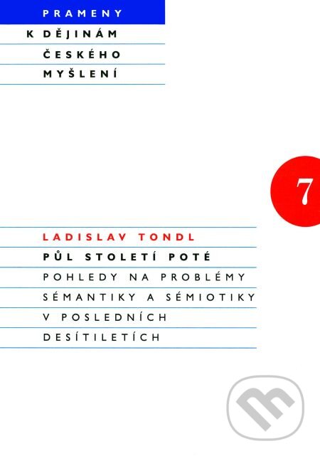 E-kniha: Půl století poté (Ladislav Tondl). Karolinum, 2007 E-kniha: Půl století poté (Ladislav Tondl). Karolinum, 2007