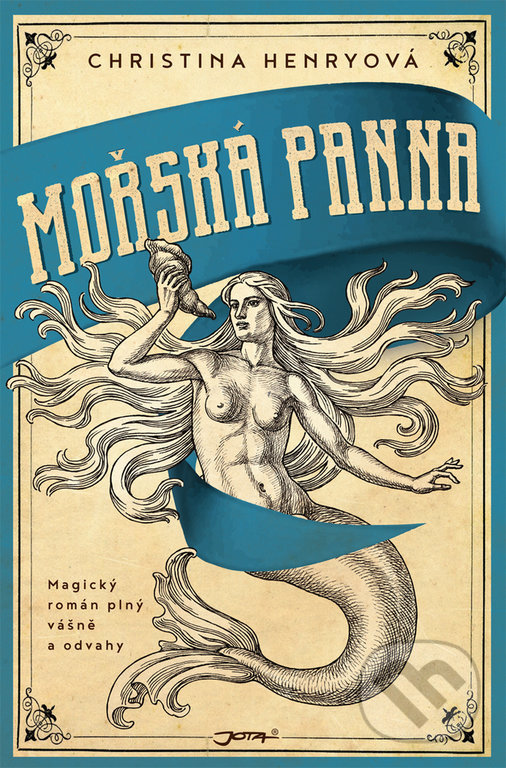 Kniha: Mořská panna (Christina Henry). Jota, 2019 Kniha: Mořská panna (Christina Henry). Jota, 2019