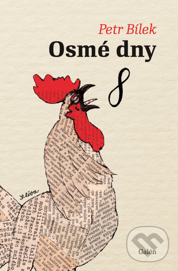 E-kniha: Osmé dny (Petr Bílek). Galén, 2015 E-kniha: Osmé dny (Petr Bílek). Galén, 2015