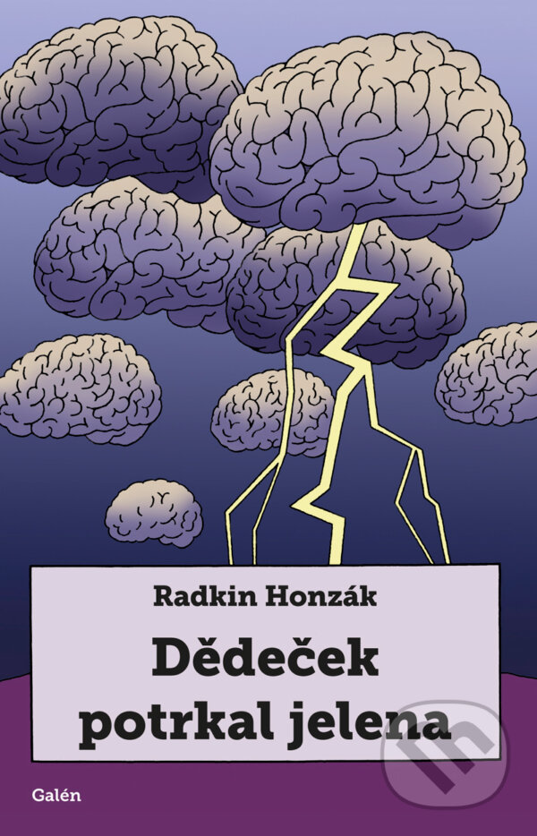 E-kniha: Dědeček potrkal jelena (Radkin Honzák). Galén, 2017 E-kniha: Dědeček potrkal jelena (Radkin Honzák). Galén, 2017