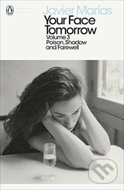 Kniha: Poison, Shadow and Farewell (Javier Marías). Penguin Books, 2018 Kniha: Poison, Shadow and Farewell (Javier Marías). Penguin Books, 2018
