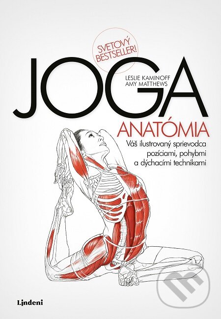 E-kniha: Joga (Amy Matthews a Leslie Kaminoff). Lindeni, 2019 E-kniha: Joga (Amy Matthews a Leslie Kaminoff). Lindeni, 2019