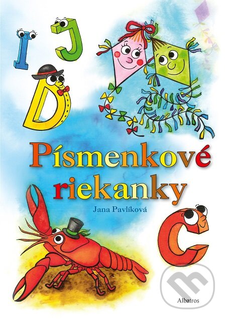 E-kniha: Písmenkové riekanky (Jana Pavlíková). Albatros SK, 2019 E-kniha: Písmenkové riekanky (Jana Pavlíková). Albatros SK, 2019