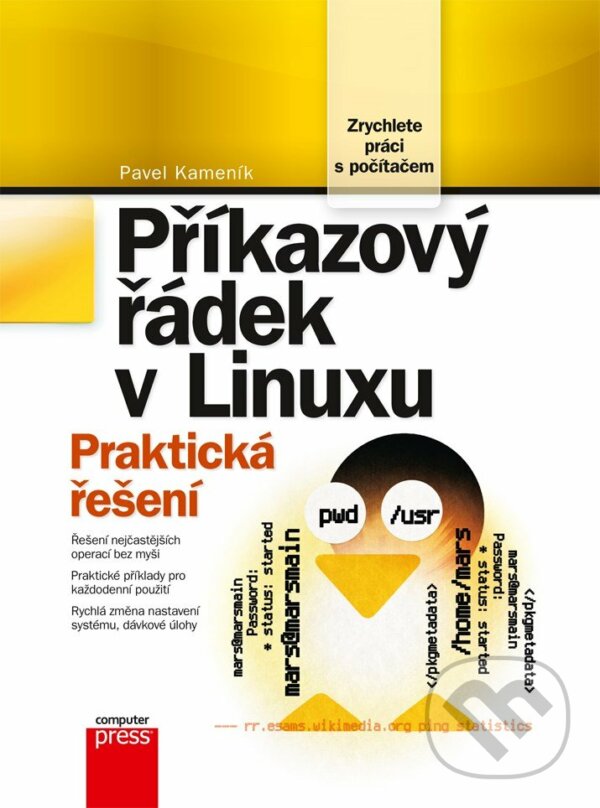 E-kniha: Příkazový řádek v Linuxu (Pavel Kameník). Computer Press, 2011 E-kniha: Příkazový řádek v Linuxu (Pavel Kameník). Computer Press, 2011