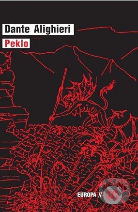 E-kniha: Peklo (Dante Alighieri). Academia, 2007 E-kniha: Peklo (Dante Alighieri). Academia, 2007