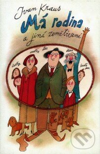 E-kniha: Má rodina a jiná zemětřesení (Ivan Kraus). Academia, 2001 E-kniha: Má rodina a jiná zemětřesení (Ivan Kraus). Academia, 2001