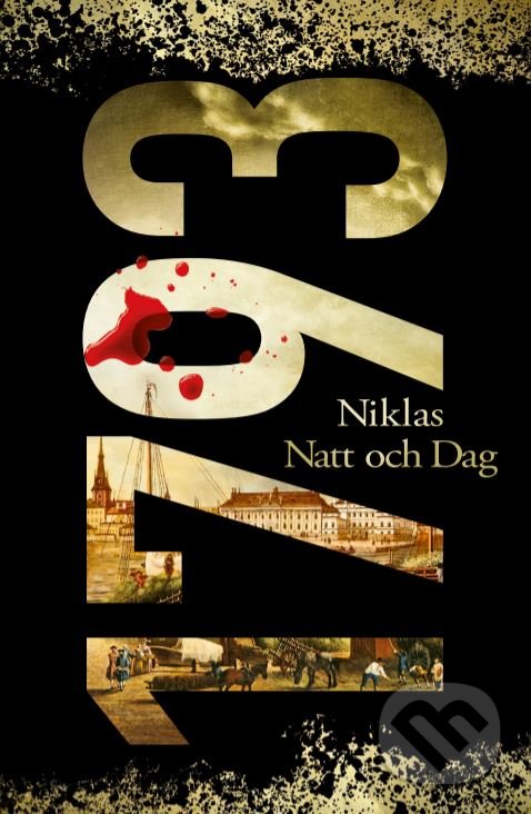 Kniha: 1793 (Niklas Natt och Dag). Tatran, 2019 Kniha: 1793 (Niklas Natt och Dag). Tatran, 2019