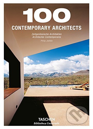 Kniha: 100 Contemporary Architects (Philip Jodidio). Taschen, 2017 Kniha: 100 Contemporary Architects (Philip Jodidio). Taschen, 2017
