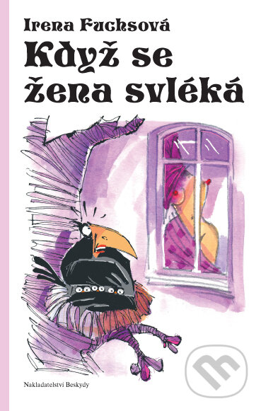 E-kniha: Když se žena svléká (Irena Fuchsová). Palmknihy, 2011 E-kniha: Když se žena svléká (Irena Fuchsová). Palmknihy, 2011