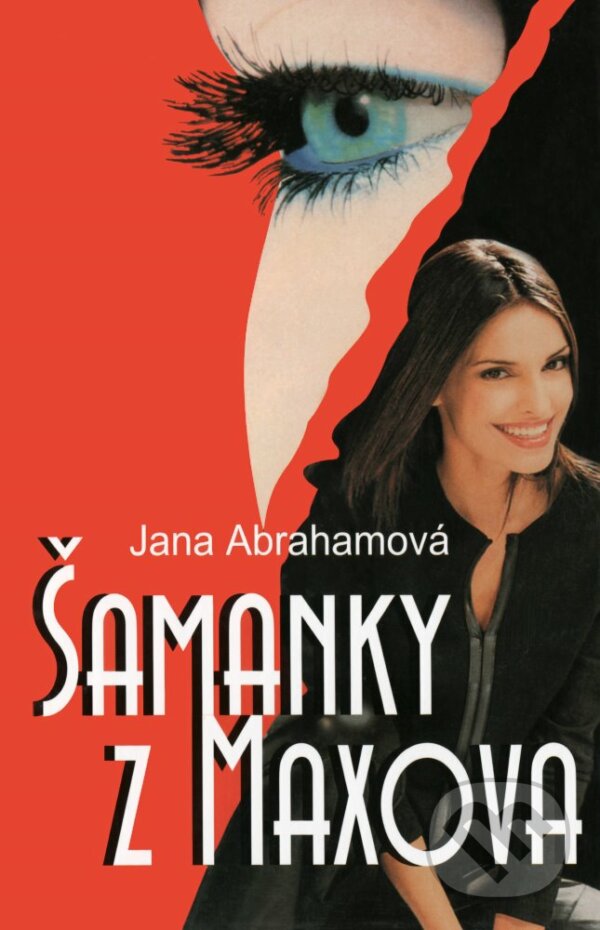 E-kniha: Šamanky z Maxova (Jana Abrahámová). Palmknihy, 2015 E-kniha: Šamanky z Maxova (Jana Abrahámová). Palmknihy, 2015