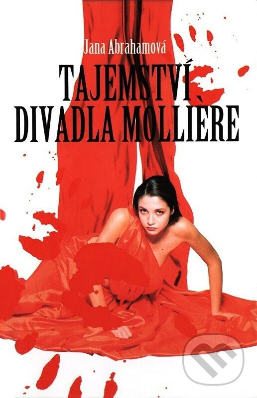 E-kniha: Tajemství divadla Molliére (Jana Abrahámová). Palmknihy, 2016 E-kniha: Tajemství divadla Molliére (Jana Abrahámová). Palmknihy, 2016