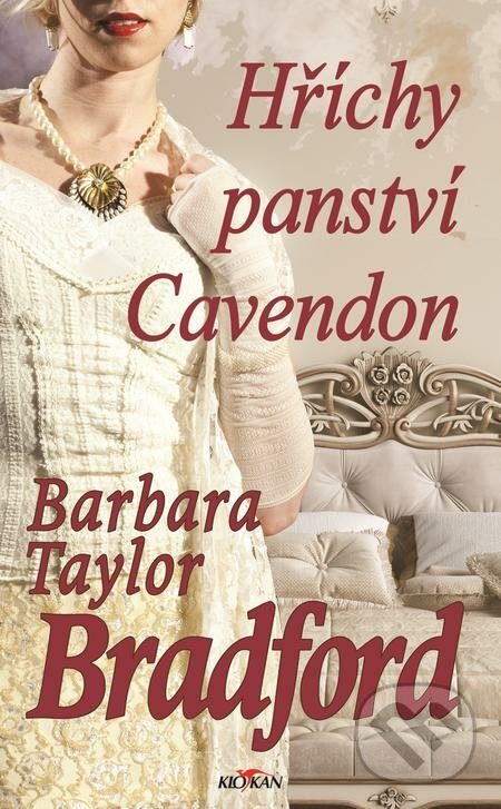 E-kniha: Hříchy panství Cavendon (Barbara Taylor Bradford). Alpress, 2019 E-kniha: Hříchy panství Cavendon (Barbara Taylor Bradford). Alpress, 2019