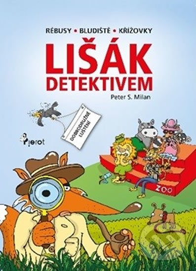 Kniha: Lišák detektivem (Petr Šulc). Pierot, 2019 Kniha: Lišák detektivem (Petr Šulc). Pierot, 2019