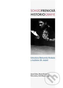 Kniha: Schizofrenická historiografie (Holt Meyer, Jakub Češka, Marek Ďurčanský a Petra James). Scriptorium, 2019 Kniha: Schizofrenická historiografie (Holt Meyer, Jakub Češka, Marek Ďurčanský a Petra James). Scriptorium, 2019