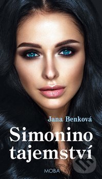 Kniha: Simonino tajemství (Jana Benková). Moba, 2019 Kniha: Simonino tajemství (Jana Benková). Moba, 2019