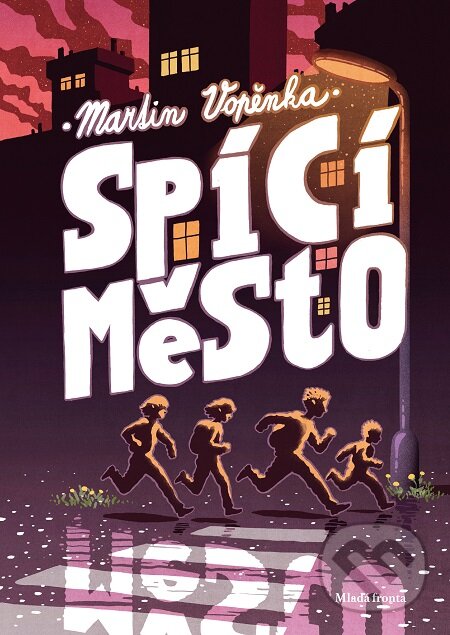 E-kniha: Spící město (Martin Vopěnka). Mladá fronta, 2019 E-kniha: Spící město (Martin Vopěnka). Mladá fronta, 2019