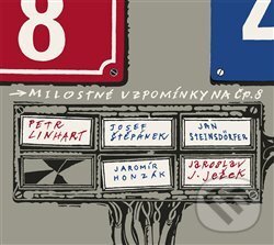 Hudobné CD: Milostné vzpomínky na Čp. 8 (Galén). Galén, 2018 Hudobné CD: Milostné vzpomínky na Čp. 8 (Galén). Galén, 2018