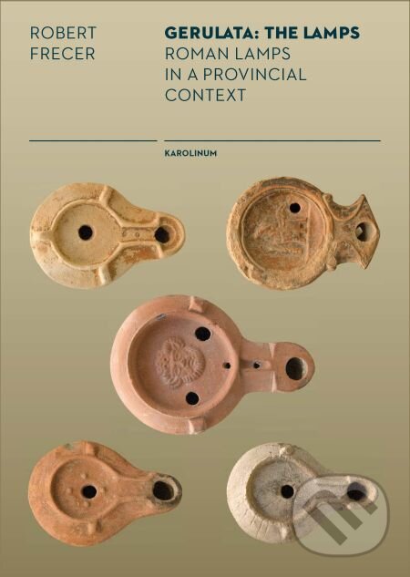 E-kniha: Gerulata: The Lamps (Robert Frecer). Karolinum, 2015 E-kniha: Gerulata: The Lamps (Robert Frecer). Karolinum, 2015
