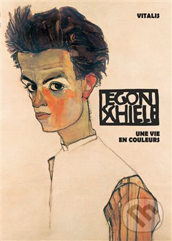 Kniha: Egon Schiele (francouzská verze) (Roman Neugebauer). Vitalis, 2018 Kniha: Egon Schiele (francouzská verze) (Roman Neugebauer). Vitalis, 2018