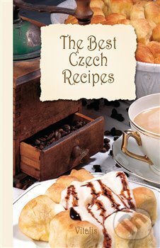Kniha: The Best Czech Recipes (Harald Salfellner). Vitalis, 2018 Kniha: The Best Czech Recipes (Harald Salfellner). Vitalis, 2018