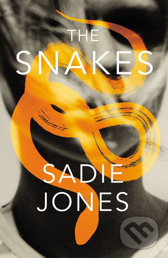 Kniha: The Snakes (Sadie Jones). Vintage, 2019 Kniha: The Snakes (Sadie Jones). Vintage, 2019