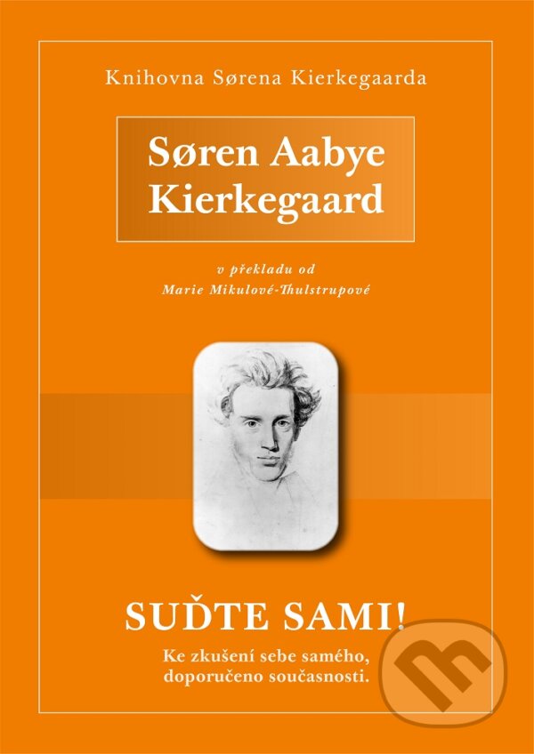 E-kniha: Suďte sami! (S?ren Aabye Kierkegaard). Michal Legelli, 2019 E-kniha: Suďte sami! (S?ren Aabye Kierkegaard). Michal Legelli, 2019