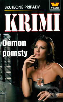Kniha: Démon pomsty (Víkend). Víkend, 2019 Kniha: Démon pomsty (Víkend). Víkend, 2019