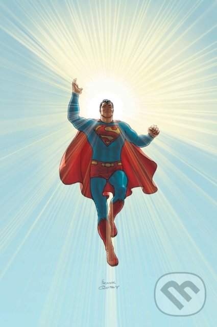 Kniha: Absolute All Star Superman (Grant Morrison). DC Comics, 2011 Kniha: Absolute All Star Superman (Grant Morrison). DC Comics, 2011